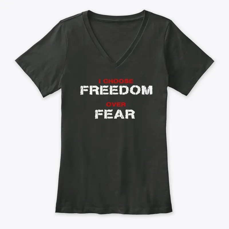 Freedom over Fear